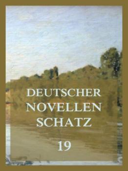 Читать Deutscher Novellenschatz 19 - Claire von Glümer