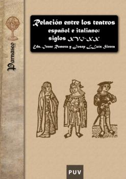 Читать Relación entre los teatros español e italiano: siglos XVI-XX - Varios autores