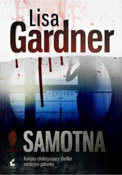Читать Samotna - Lisa Gardner