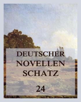Читать Deutscher Novellenschatz 24 - Annette von Droste-Hülshoff