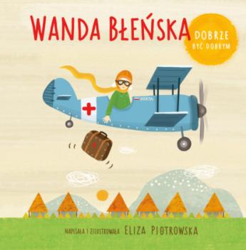Читать Wanda Błeńska - Eliza Piotrowska