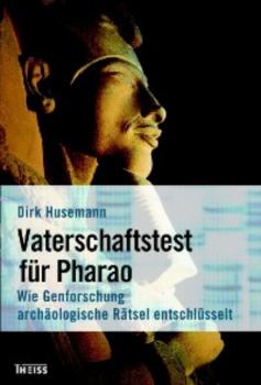 Читать Vaterschaftstest für Pharao - Dirk Husemann