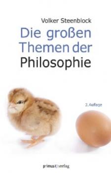 Читать Die großen Themen der Philosophie - Volker Steenblock