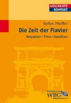Читать Die Zeit der Flavier - Stefan Pfeiffer