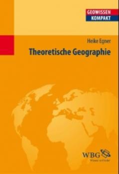 Читать Theoretische Geographie - Heike Egner