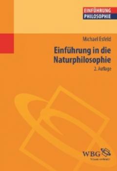 Читать Einführung in die Naturphilosophie - Michael-Andreas Esfeld
