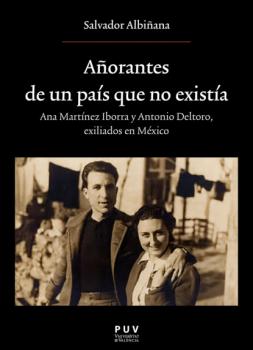 Читать Añorantes de un país que no existía - Salvador Albiñana Huerta