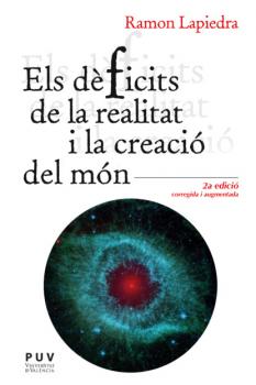 Читать Els dèficits de la realitat i la creació del món - Ramon Lapiedra Civera