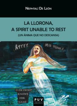 Читать La llorona - Nephtalí De León