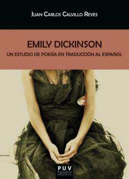 Читать Emily Dickinson - Juan Carlos Calvillo Reyes
