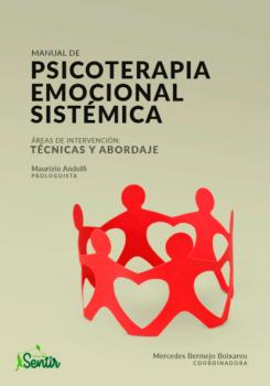 Читать Manual de psicoterapia emocional sistémica - Mercedes Bermejo Boixareu
