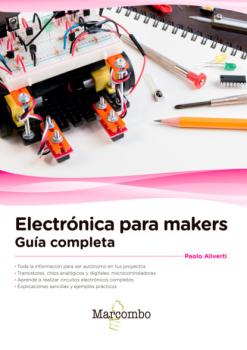 Читать Electrónica para makers - Paolo Aliverti