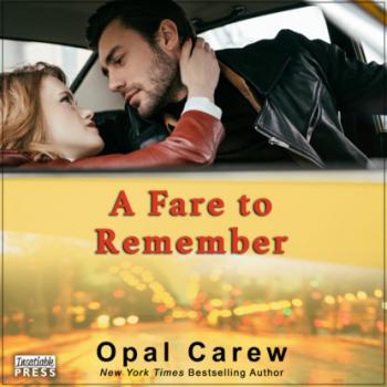 Читать A Fare to Remember (Unabridged) - Opal Carew