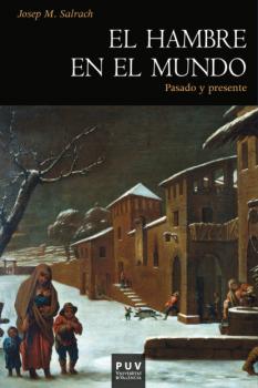 Читать El hambre en el mundo - Josep Maria Salrach Marés