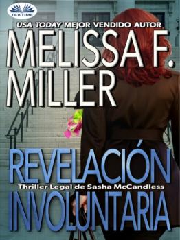 Читать Revelación Involuntaria - Melissa F. Miller