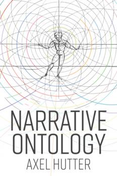 Читать Narrative Ontology - Axel Hutter