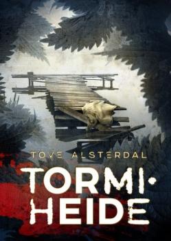 Читать Tormiheide - Tove Alsterdal