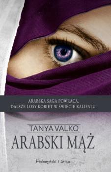 Читать Arabski mąż - Tanya Valko