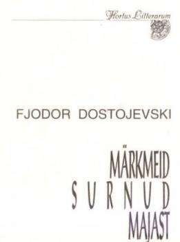 Читать Märkmeid surnud majast - Fjodor Dostojevski