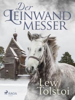 Читать Der Leinwandmesser - Лев Толстой