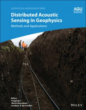 Читать Distributed Acoustic Sensing in Geophysics - Группа авторов