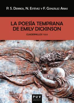 Читать La poesía temprana de Emily Dickinson. Cuadernillos 7 & 8 - Эмили Дикинсон