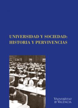 Читать Universidad y Sociedad: Historia y pervivencias - AAVV