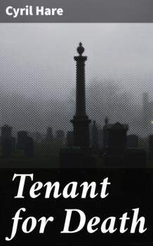 Читать Tenant for Death - Cyril  Hare