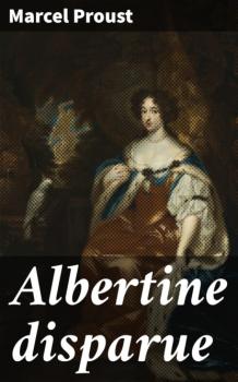 Читать Albertine disparue - Marcel Proust