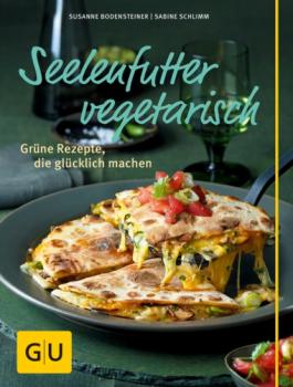Читать Seelenfutter vegetarisch - Susanne Bodensteiner