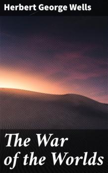 Читать The War of the Worlds - Herbert George Wells