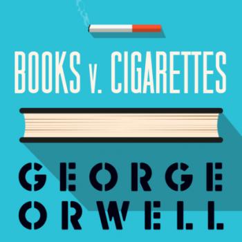 Читать Books v Cigarettes (Unabridged) - George Orwell