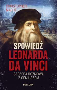 Читать Spowiedź Leonarda da Vinci - Christopher Macht