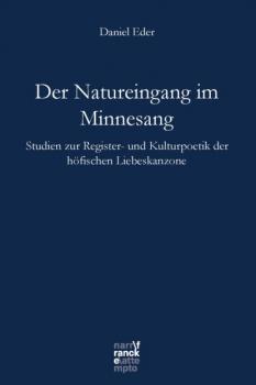 Читать Der Natureingang im Minnesang - Daniel Eder