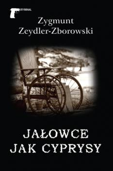 Читать Jałowce jak cyprysy - Zygmunt Zeydler-Zborowski