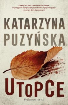 Читать Utopce - Katarzyna Puzyńska