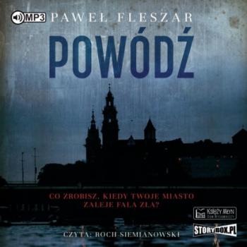 Читать Powódź - Paweł Fleszar