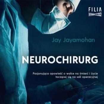 Читать Neurochirurg - Jay Jayamohan
