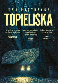 Читать Topieliska - Ewa Przydryga