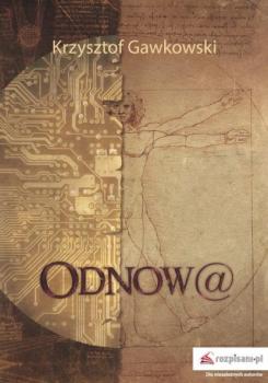 Читать Odnowa - Krzysztof Gawkowski