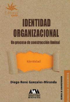 Читать Identidad Organizacional - Diego René Gonzales Miranda