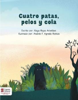 Читать Cuatro patas, pelos y cola - Claudia Patricia Rojas Arbeláez