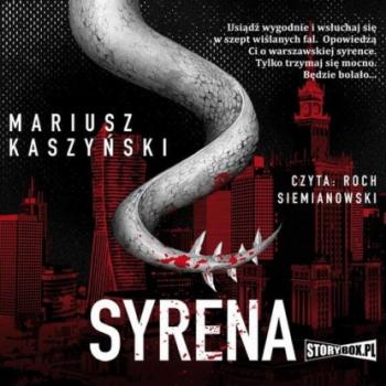 Читать Syrena - Mariusz Kaszyński