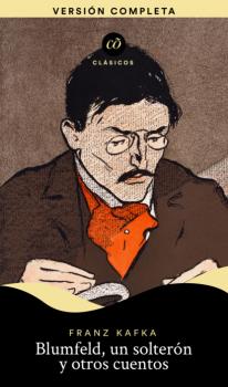 Читать Blumfeld, un solterón y otros cuentos - Franz Kafka