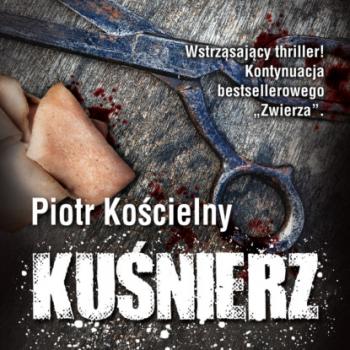 Читать Kuśnierz - Piotr Kościelny