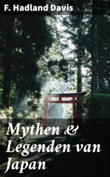 Читать Mythen & Legenden van Japan - F. Hadland Davis