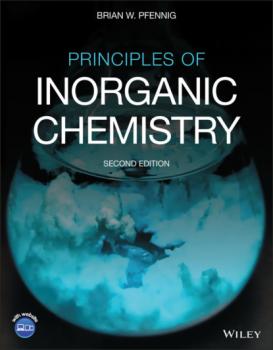 Читать Principles of Inorganic Chemistry - Brian W. Pfennig