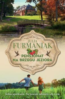Читать Pensjonat na brzegu jeziora - Julia Furmaniak