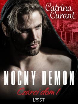Читать Czarci dom 1: Nocny demon – seria erotyczna - Catrina Curant