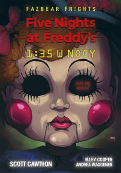 Читать Five Nights At Freddy's. 1:35 w nocy Tom 3 - Scott Cawthon